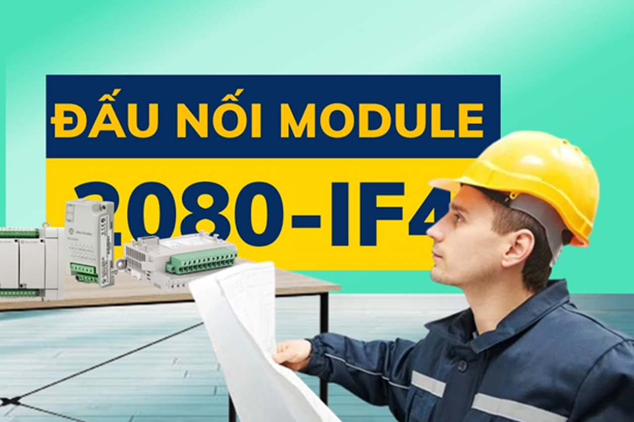 M800 | Bài 5. Đấu nối module 2080-IF4