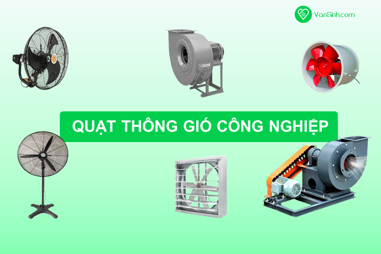 Một số loại quạt thông gió công nghiệp