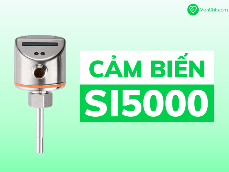 Tìm hiểu cảm biến lưu lượng IFM SI5000