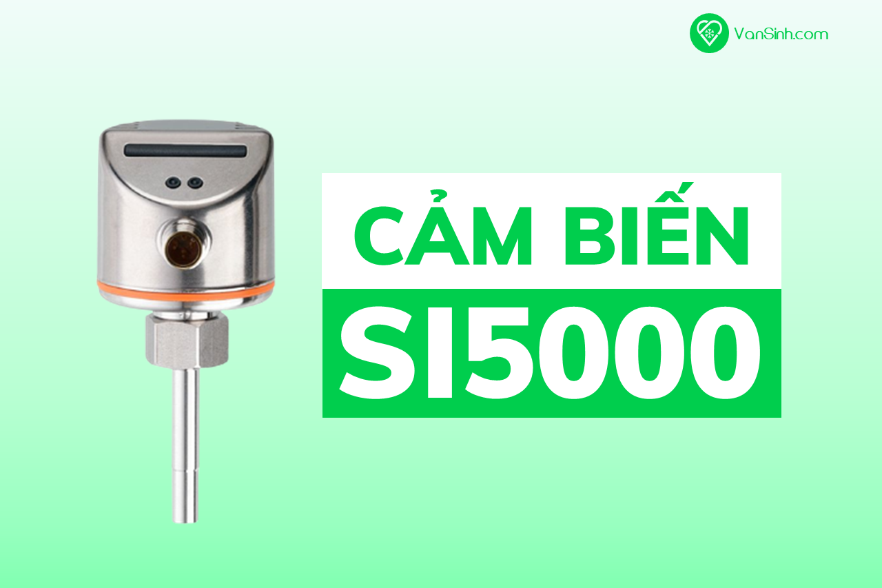 Tìm hiểu cảm biến lưu lượng IFM SI5000