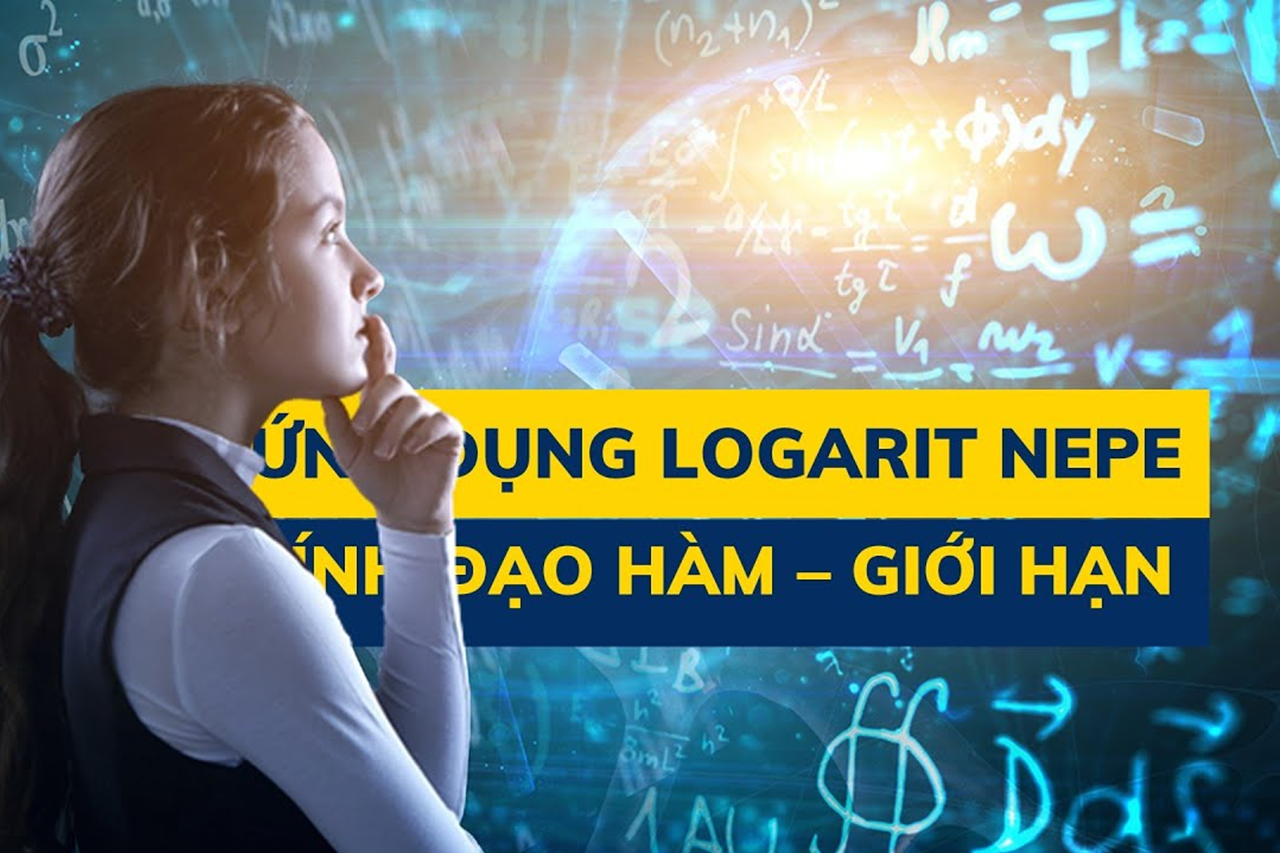 Ứng dụng Loga Nepe, tính Đạo hàm và giới hạn khó