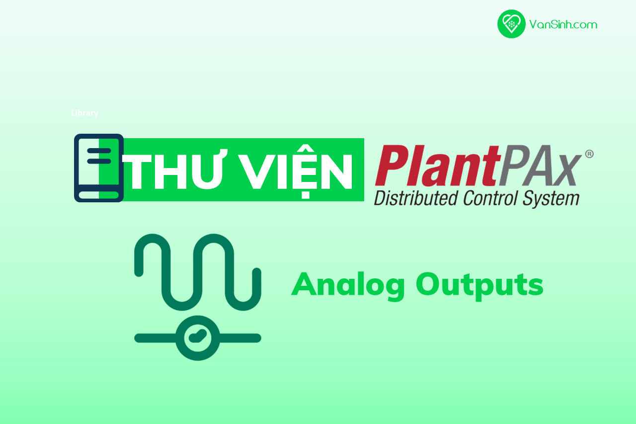 Tìm hiểu PlantPAx 4 Analog Outputs