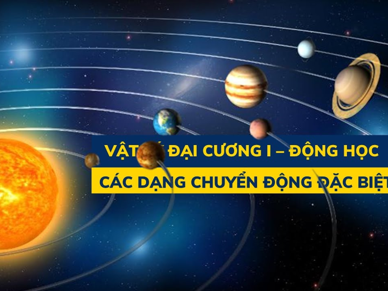 Bài giảng Vật Lý đại cương 1