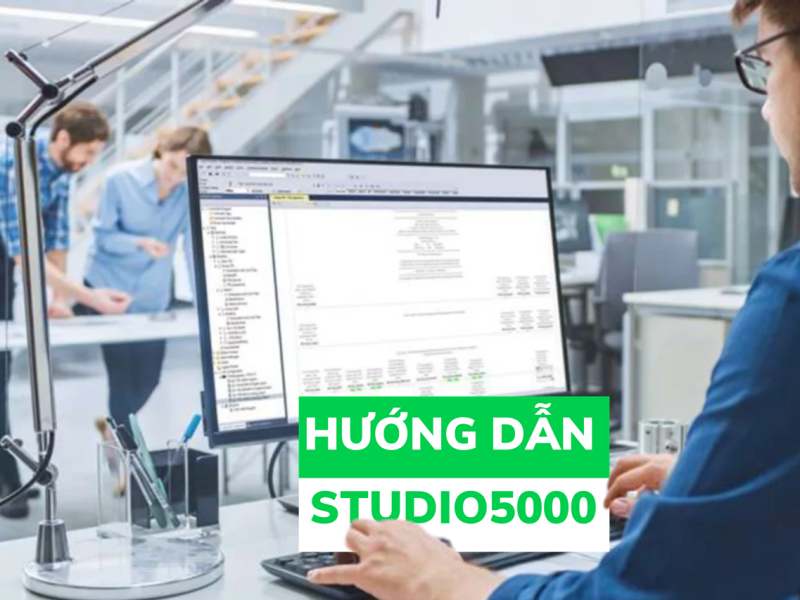 Hướng dẫn sử dụng Studio 5000 Logix Designer – Phần 1