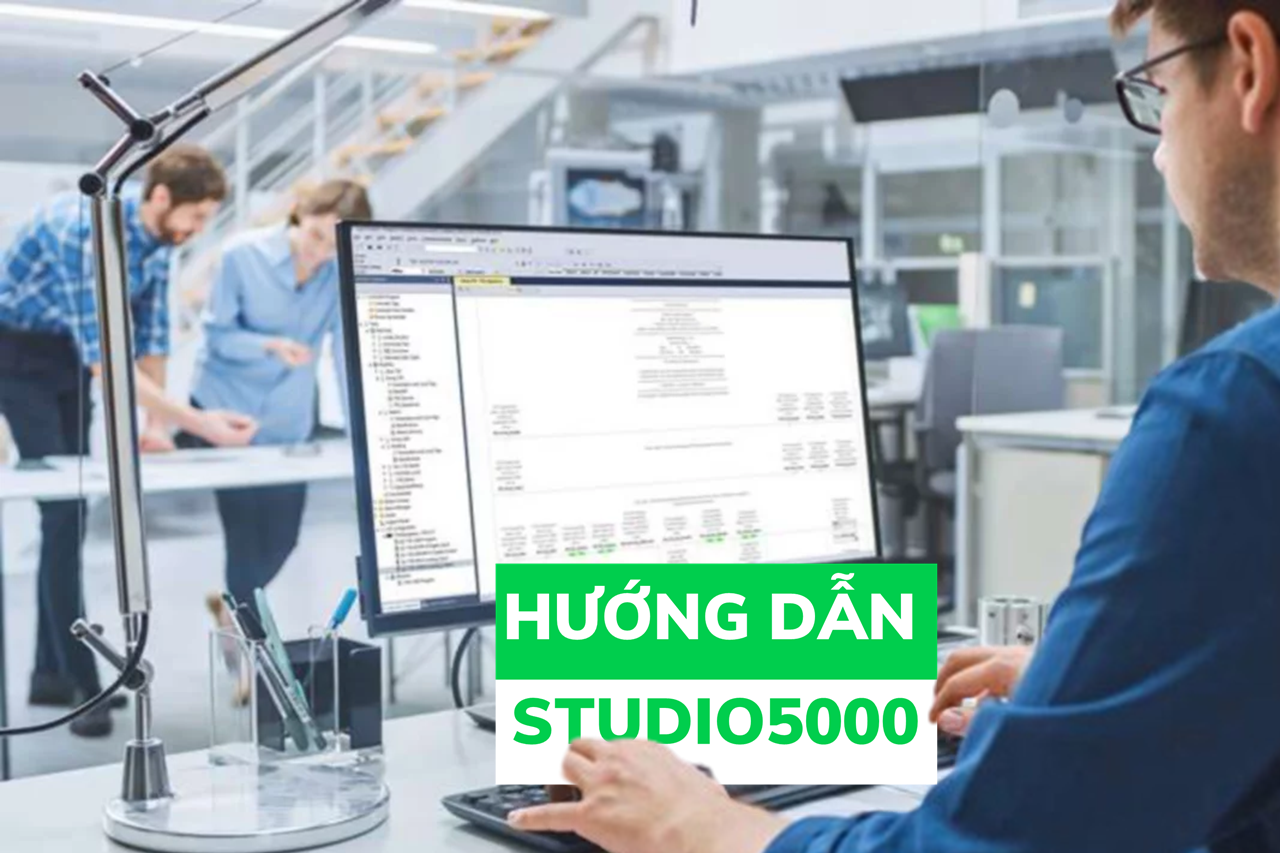 Hướng dẫn sử dụng Studio 5000 Logix Designer – Phần 1