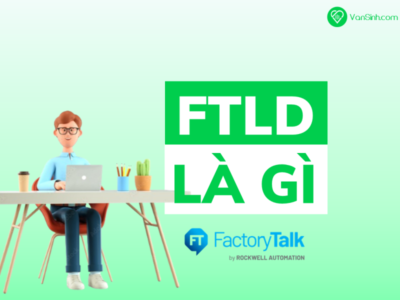 FactoryTalk Live Data (FTLD) là gì ?